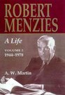 Robert Menzies A Life Volume 2 19441978