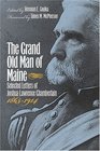 The Grand Old Man of Maine Selected Letters of Joshua Lawrence Chamberlain 18651914