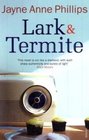 Lark and Termite