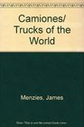 Camiones/ Trucks of the World