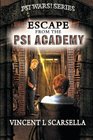 Escape From The Psi Academy (Psi Wars!) (Volume 1)