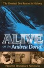 Alive on the Andrea Doria! The Greatest Sea Rescue in History