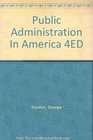 Public Administration in America 4th Edition
