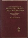 Cases and Materials on the Rules of the Legal Profession