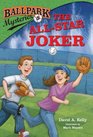 Ballpark Mysteries 5 The AllStar Joker