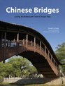 Chinese Bridges: Living Architecture from China's Past