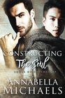 Constructing the Soul