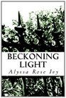 Beckoning Light The Afterglow Trilogy