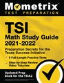 TSI Math Study Guide 20212022 Preparation Secrets for the Texas Success Initiative 5 FullLength Practice Tests StepbyStep Review Video Tutorials
