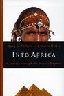 Into Africa A Journey Through the Ancient Empires