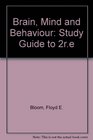 Brain Mind and Behavior Study Guide Second Edition