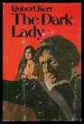 The dark lady