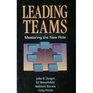 Leading Teams Mastering the New Role