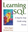 Learning SQL A StepbyStep Guide Using Access