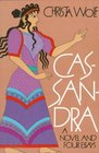 Cassandra  A Novel and Four Essays