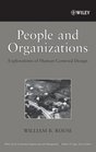 People and Organizations Explorations of HumanCentered Design