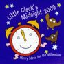 Little Clocks Midnight 2000
