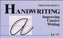 Practice Book 4 Handwriting Improving Cursive Writing