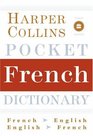 HarperCollins Pocket French Dictionary 3rd Edition