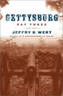 Gettysburg Day Three