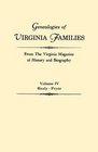 Genealogies of Virginia Families : From The Virginia Magazine of History and Biography (Vol. IV)