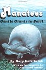 Manatees Gentle Giants in Peril