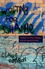 Writing for Change Research as Public Pedagogy and Artsbased Activism
