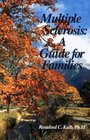 Multiple Sclerosis A Guide for Families
