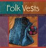 Folk Vests 25 Knitting Patterns  Tales from Around the World