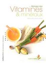 Mangez des Vitamines et mineraux