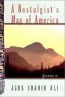 A Nostalgist's Map of America Poems