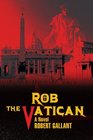 Rob the Vatican