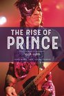 The Rise of Prince 19581988