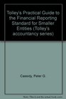 Practical Guide to the Financial Reporting Standard for Smaller Entities