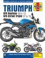 Triumph 675 Daytona  Street Triple Service and Repair Manual 2006 to 2015