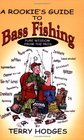 A Rookie's Guide to Bass Fishing