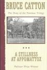 The Army of the Potomac:  A Stillness at Appomattox