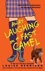 Away Laughing on a Fast Camel  Even More Confessions of Georgia Nicolson