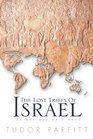 The Lost Tribes of Israel The History of a Myth