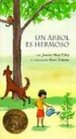 Arbol Es Hermoso/Tree Is Nice
