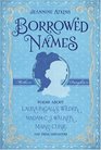 Borrowed Names Poems About Laura Ingalls Wilder Madam CJ Walker Marie Curie and Their Daughters