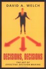 Decisions Decisions The Art of Effective Decision Making