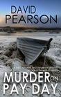 MURDER ON PAY DAY A heist a killing and dangerous criminals at large in the west of Ireland