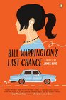 Bill Warrington's Last Chance A Novel