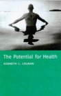 The Potential for Health