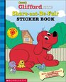 Clifford the Big Red Dog  ShareandBeFair Sticker Book