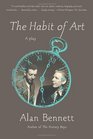 The Habit of Art A Play