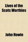 Lives of the Scots Worthies