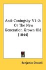 AntiConingsby V12 Or The New Generation Grown Old