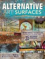 Alternative Art Surfaces Taking Mixed Media Off the Canvas